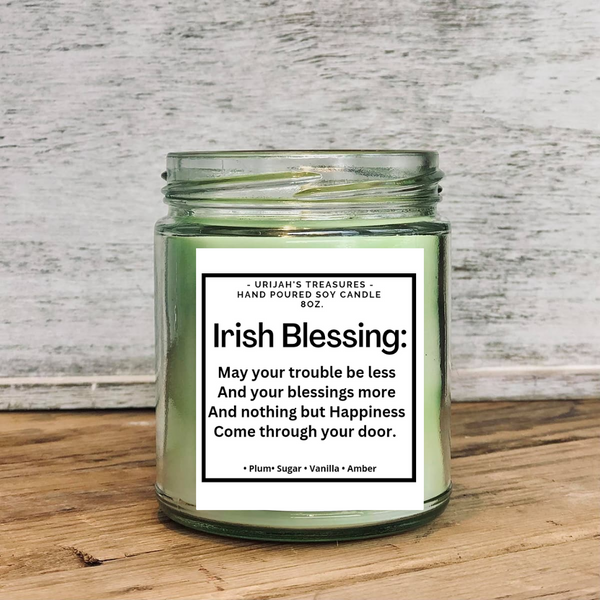 8oz Soy Irish Blessing St. Patricks Day Candle May Your Troubles Be Less Green Irish Candle