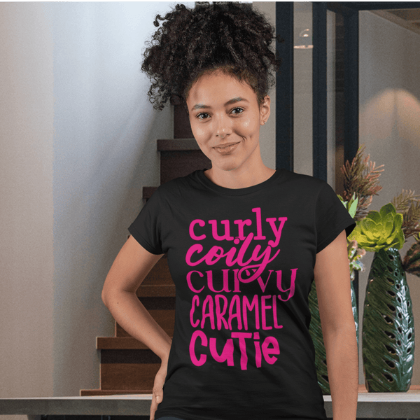 Curly Coily Curvy Caramel Cutie T-Shirt - Urijah's TreasuresUrijah's TreasuresBlack And WhiteBoy Mama