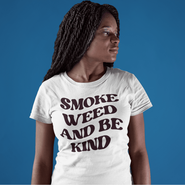 Smoke Weed And Be Kind T-Shirt - Urijah's TreasuresUrijah's TreasuresCanna
