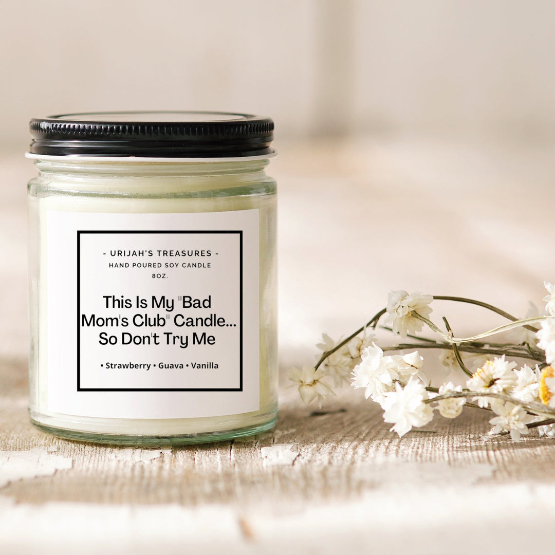 Momlife - Soy Glass Sayings Candle